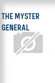 The Myster General