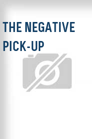 The Negative Pick-Up