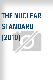 The Nuclear Standard (2010)