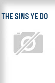 The Sins Ye Do