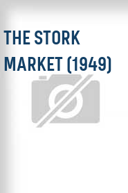 The Stork Market (1949)