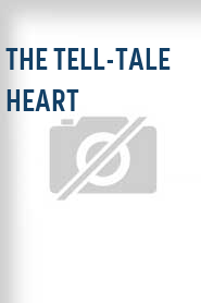 The Tell-Tale Heart