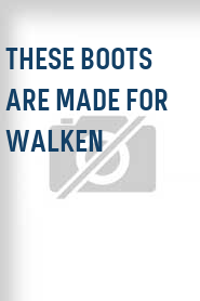 These Boots Are Made for Walken