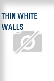 Thin White Walls