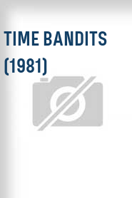 Time Bandits (1981)