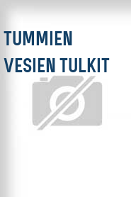 Tummien vesien tulkit