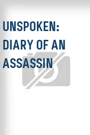 Unspoken: Diary of an Assassin