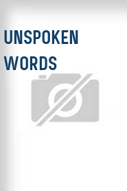 Unspoken Words