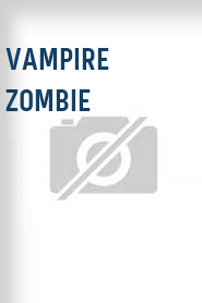 Vampire Zombie