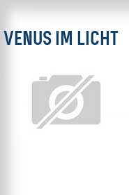 Venus im Licht