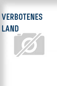 Verbotenes Land