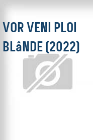 Vor veni ploi blânde (2022)